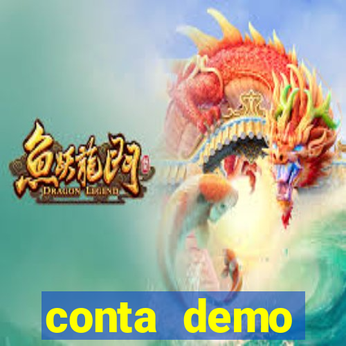 conta demo plataforma slots